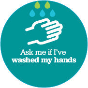 Lakeview Hospital - Button -  "Ask me if I washed my hands"